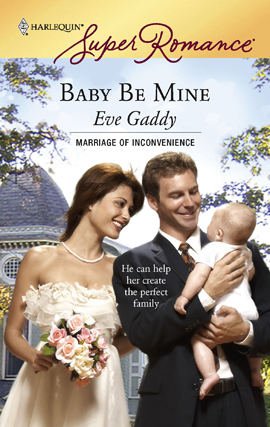 Title details for Baby Be Mine by Eve Gaddy - Available